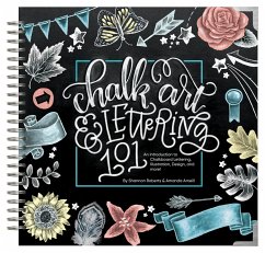 Chalk Art and Lettering 101 - Arneill, Amanda; Roberts, Shannon