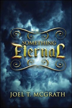 Something Eternal - Mcgrath, Joel T.