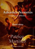 ADRASTEA-NEMESIS Goddess of affliction (eBook, ePUB)