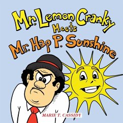 Mr. Lemon Cranky Meets Mr. Hap P. Sunshine