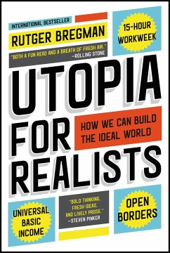 Utopia for Realists - Bregman, Rutger