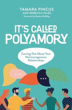 It's Called Polyamory - Pincus, Tamara; Hiles, Rebecca