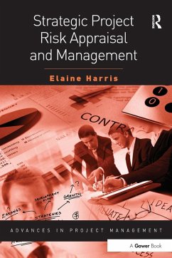 Strategic Project Risk Appraisal and Management - Harris, Elaine