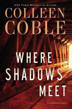 Where Shadows Meet - Coble, Colleen