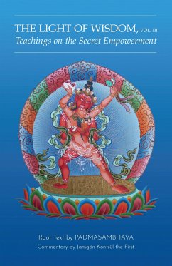 Light of Wisdom, Volume III - Padmasambhava
