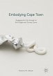 Embodying Cape Town - Bild 1