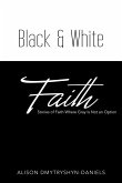 Black & White Faith