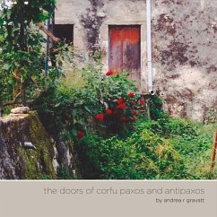 The Doors of Corfu Paxos and Antipaxos: Volume 1 - Gravatt, Andrea R.