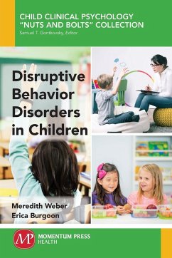 Disruptive Behavior Disorders in Children - Weber, Meredith; Burgoon, Erica