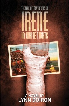 Cover The True Life Adventures of Irene in White Tights