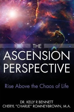 The Ascension Perspective: Rise above the chaos of life - Romney-Brown, Cheryl; Bennett, Kelly Randolph
