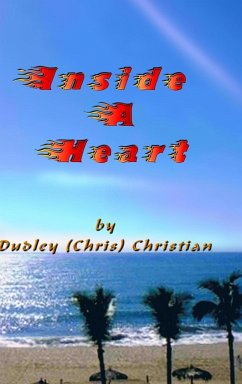 Inside A Heart - Christian, Dudley (Chris)