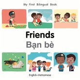 My First Bilingual Book-Friends (English-Vietnamese)