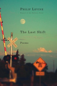 The Last Shift - Levine, Philip