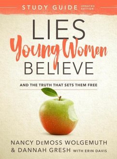Lies Young Women Believe Study Guide - Wolgemuth, Nancy DeMoss; Gresh, Dannah