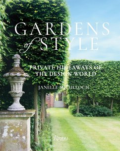 Gardens of Style: Private Hideaways of the Design World - Mcculloch, Janelle