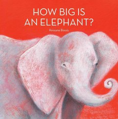 How Big Is an Elephant? - Bossù, Rossana