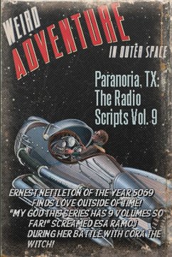 Paranoria, TX - The Radio Scripts Vol. 9 - Jones, George