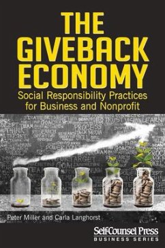 The Giveback Economy: Social Responsiblity Practices for Business and Nonprofit - Miller, Peter; Langhorst, Carla