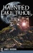 Haunted Lake Tahoe - Bild 1