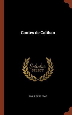Contes de Caliban - Bergerat, Emile