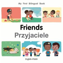 My First Bilingual Book-Friends (English-Polish) - Billings, Patricia