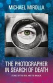 The Photographer in Search of Death