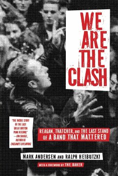 We Are The Clash - Andersen, Mark; Heibutzki, Ralph