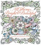 All Things Bright & Beautiful All Things Bright & Beautiful