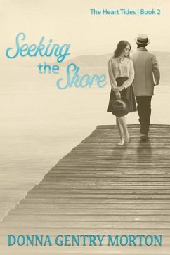 Seeking the Shore - Morton, Donna Gentry