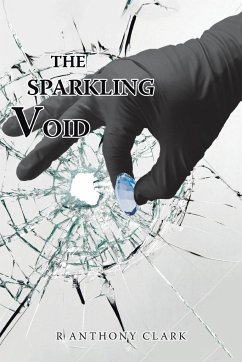 The Sparkling Void - Clark, R Anthony