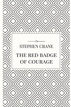 The Red Badge of Courage - Crane, Stephen