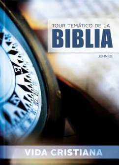 Tour Temático de la Biblia - Vida Cristiana