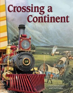 Crossing a Continent - Greathouse, Lisa; Fauce, Ted