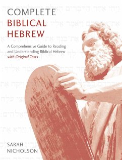 Complete Biblical Hebrew Beginner to Intermediate Course - Nicholson, Sarah