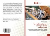 La modélisation en usinage : étude comparative