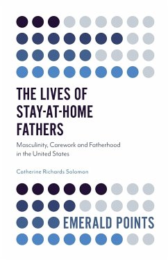 The Lives of Stay-at-Home Fathers - Solomon, Catherine Richards