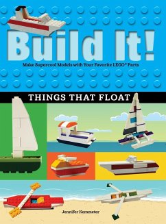 Build It! Things That Float - Kemmeter, Jennifer