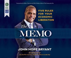 The Memo: Five Rules for Your Economic Liberation - Bryant, John Hope