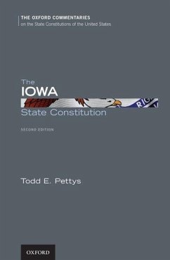 The Iowa State Constitution - Pettys, Todd E