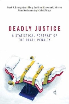 Deadly Justice - Baumgartner, Frank; Davidson, Marty; Johnson, Kaneesha; Krishnamurthy, Arvind; Wilson, Colin