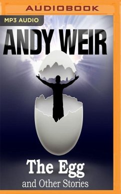 The Egg and Other Stories - Weir, Andy