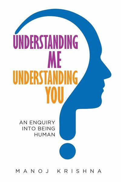 Understanding Me, Understanding You Understanding Me, Understanding You