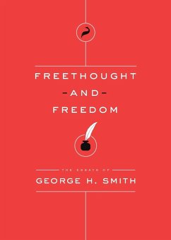 Freethought and Freedom - Smith, George H