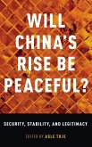Will China's Rise Be Peaceful?