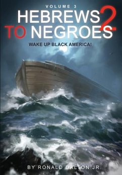 Hebrews to Negroes 2 Volume 3 - Dalton, Ronald
