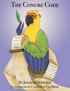 The Conure Code - Sopranzi, Jennifer