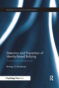 Detection and Prevention of Identity-Based Bullying - Brinkman, Britney G