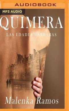 Quimera: Las Edades Barbaras - Ramos, Malenka