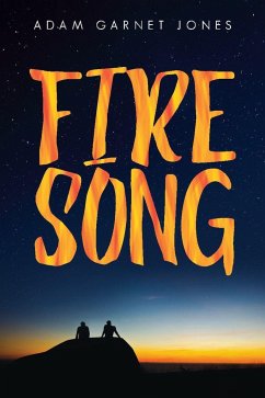 Fire Song - Jones, Adam Garnet